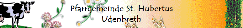 Pfarrgemeinde St. Hubertus
Udenbreth